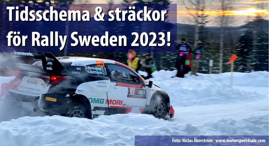 Tidsschema och sträckor för Rally Sweden 2023
